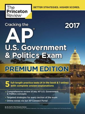 cover image of Cracking the AP U.S. Government & Politics Exam 2017, Premium Edition